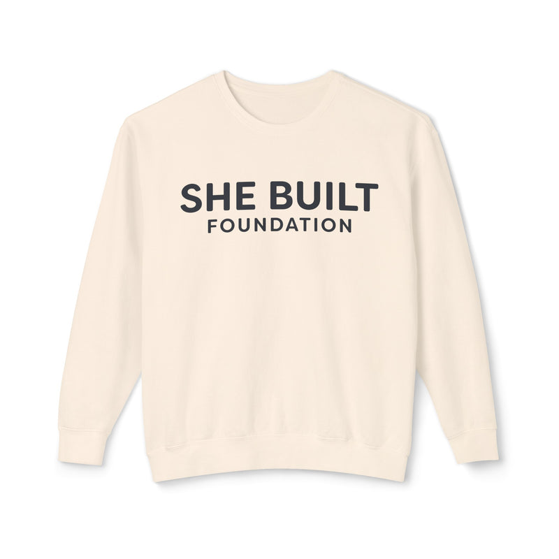 She Built Foundation Unisex Lightweight Crewneck Sweatshirt