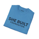 She Built Foundation Unisex Softstyle T-Shirt