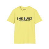 She Built Foundation Unisex Softstyle T-Shirt