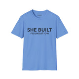 She Built Foundation Unisex Softstyle T-Shirt