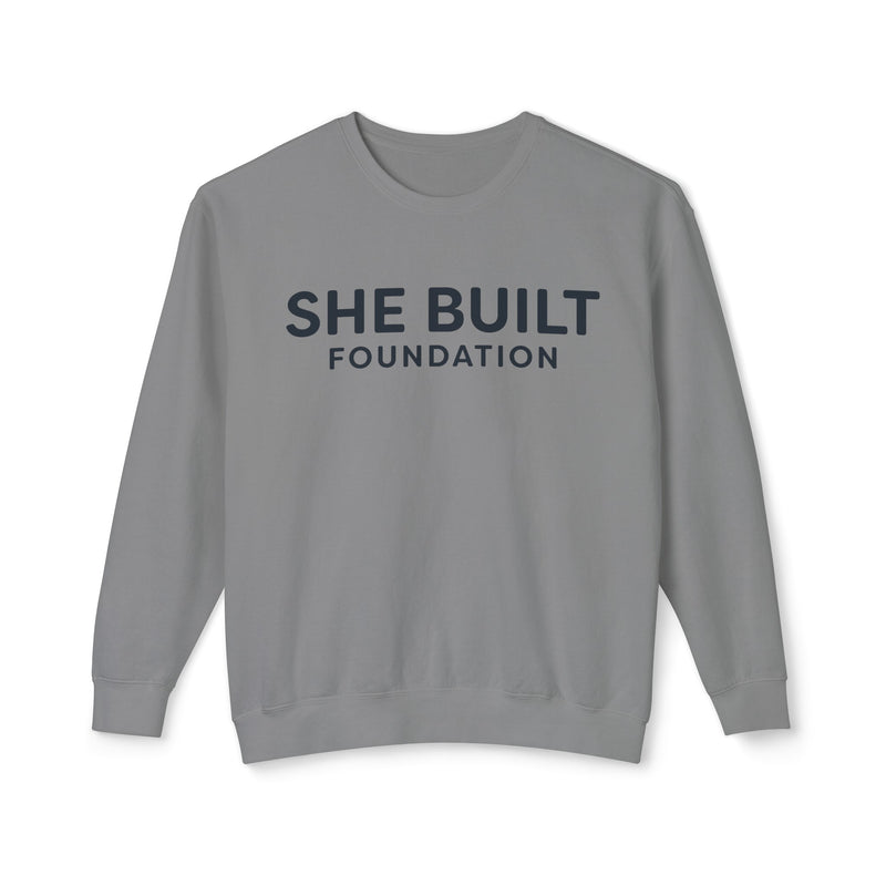 She Built Foundation Unisex Lightweight Crewneck Sweatshirt