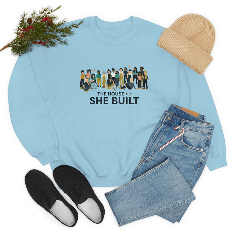 She Built Crewneck Sweatshirt