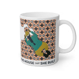 The House That She Built Mug, 11oz