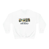 She Built Crewneck Sweatshirt